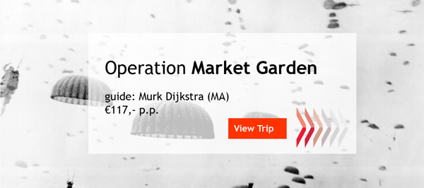 history trips | Operation Market Garden